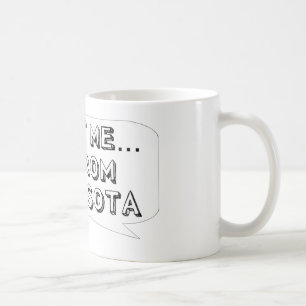 Geloof me... ik kom uit Minnesota. Koffiemok