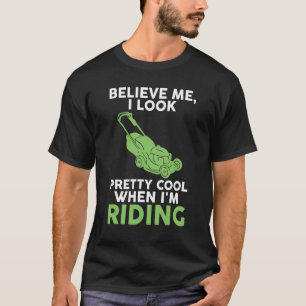 geloof me, ik zie er vrij cool uit als ik op de we t-shirt