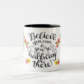 Geloof me, je bent halverwege. Mok met sleuf (Center)