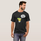 Geloof me, je bent hilarisch t-shirt (Voorkant volledig)