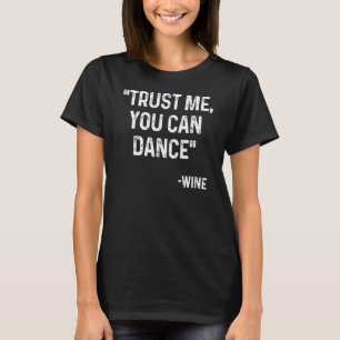 Geloof me, je kunt dansen met een korte offerte t-shirt