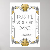 Geloof me je kunt dansen wit & goud art deco teken poster (Voorkant)