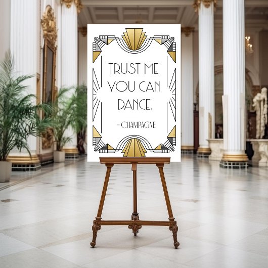 Geloof me je kunt dansen wit & goud art deco teken poster