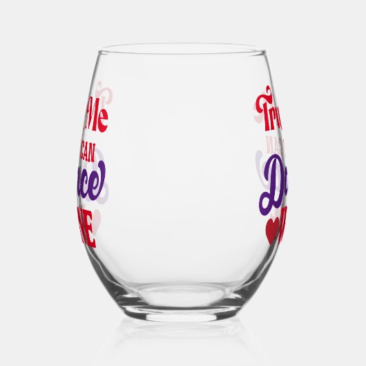 Geloof me, je kunt wijn stamloos glas dansen (Links)