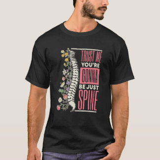 Geloof me, je wordt gewoon een stekelvarken. t-shirt