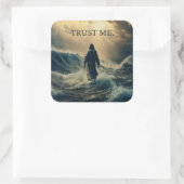 Geloof me - Jezus Christus citaat Christelijk gelo Vierkante Sticker (Tas)