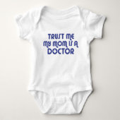 Geloof me Mijn moeder is een dokter Pacifier Romper (Voorkant)