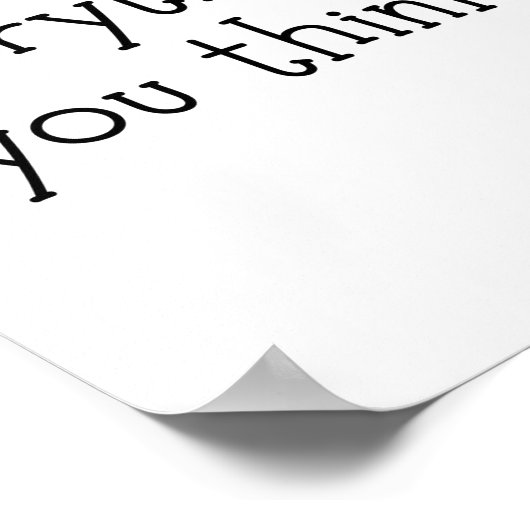 Geloof niet alles wat je denkt poster (Hoek)