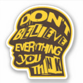 Geloof niet alles wat je denkt van verbijsterde ku sticker (Voorkant)