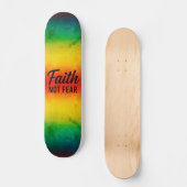 Geloof Niet Angst Persoonlijk Skateboard (Voorkant)