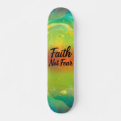 Geloof Niet Vrees Persoonlijk Skateboard (Voorkant)