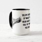 Geloof niets van wat je hoort Mok (Voorkant links)