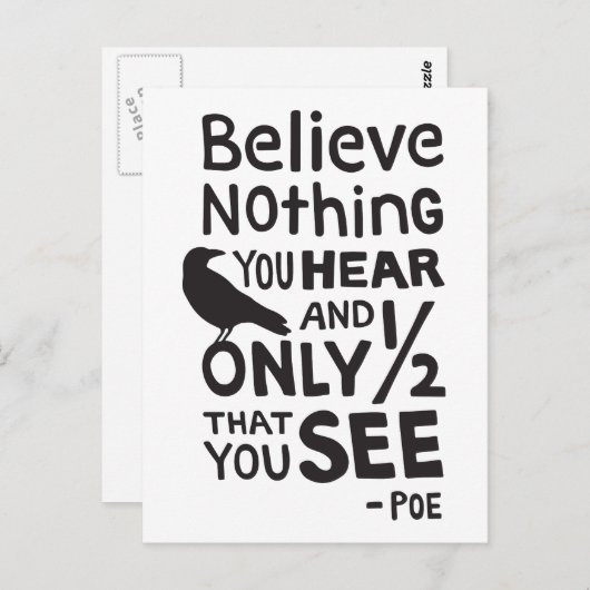 "Geloof niets wat je hoort..." Citaat per post Briefkaart (Voorkant / Achterkant)