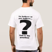 Geloof of geloof niet t-shirt (Achterkant)