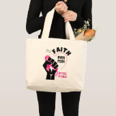 GELOOF OVER ANGST borstkankerbewustzijn Grote Tote Bag (Voorkant (product))