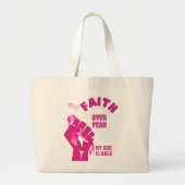 GELOOF OVER ANGST borstkankerbewustzijn Grote Tote Bag (Voorkant)