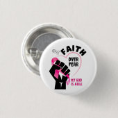 GELOOF OVER ANGST borstkankerbewustzijn Ronde Button 3,2 Cm (Voorkant /achterkant)