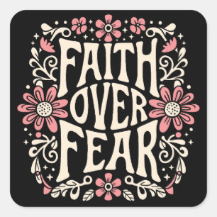 Geloof over angst groovy Christelijk Vierkante Sticker
