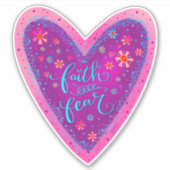 Geloof over angst  hart roze inspirativiteit sticker (Voorkant)