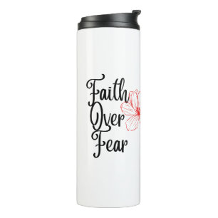 Geloof over angst Inspirerend thermische tumbler Thermosbeker
