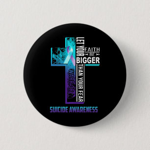 Geloof Quote voor Geestelijke Gezondheid Zelfmoord Ronde Button 5,7 Cm