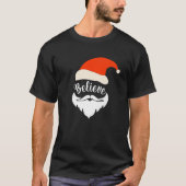 Geloof Santa Mustache kerstkerstkerstkerstkerstker T-shirt (Voorkant)