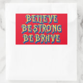 GELOOF, STERK, BRAVE inspirerend Rechthoekige Sticker (Tas)