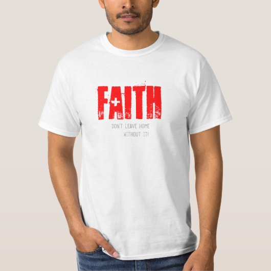 Geloof T-shirt (Voorkant)