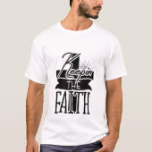Geloof vasthouden - Christelijk T-shirt (Voorkant)