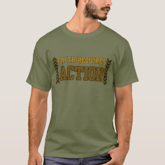Geloof vraagt om actie Christelijke Inspiratie T-shirt