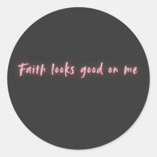 Geloof Ziet Er Goed Uit Inspiratief Geloofsontwerp Ronde Sticker