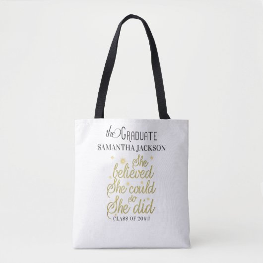 Geloofde dus ze deed Inspirerend Afstuderen cadeau Tote Bag (Voorkant)