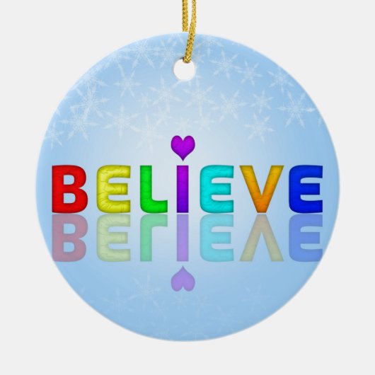 GELOOFLIJK DAT u een kleurrijke weergave-expressie Keramisch Ornament (Voorkant)