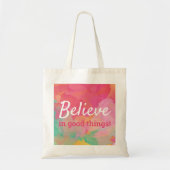 Gelooft in goede dingen Positieve Waterverf prijso Tote Bag (Voorkant)