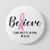 Gelooft roze kankerbewustzijnsgerichte teams ronde button 7,6 cm (Voorkant)