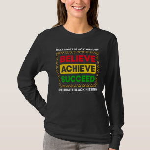 Gelooft succes met vieren negengeschiedenis Mo T-shirt