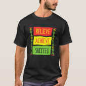 Gelooft succes zwarte geschiedenismaand Motiva T-shirt (Voorkant)