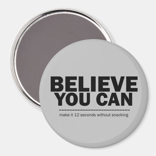 Gelooft u dat u een grappige gewichtstoename kunt  magneet (Voorkant / Achterkant)