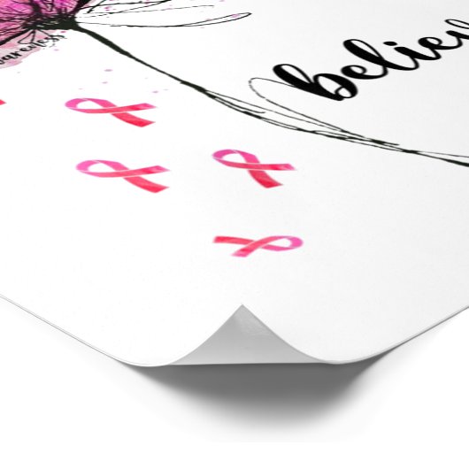 Gelooft u een bloeiende vlinderroze borstkanker poster (Hoek)