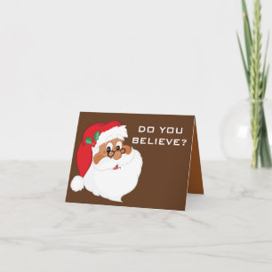 Gelooft u in de Zwarte Kerstman? Feestdagen Kaart