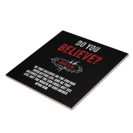 Gelooft u? Johannes 3:36 Bijbelvers Tegeltje (Zijkant)