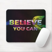 Gelooft u kunt~3 Word Quote Mousepad Muismat (Met muis)
