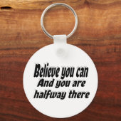 Gelooft u kunt een prijsopgave Motivatie Sleutelhanger (Voorkant)