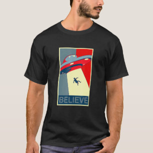 Gelooft u van de ruimtevaart van buitenaardse deli t-shirt