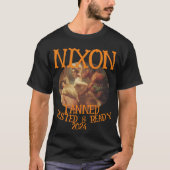 Gelooid Rust & Klaar NIXON 2024 President T-shirt (Voorkant)