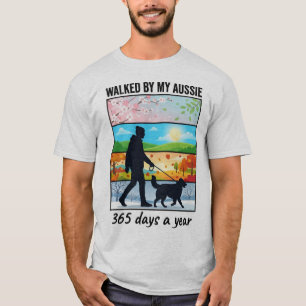 Gelopen door mijn Aussie 365 dagen per jaar hond T-shirt