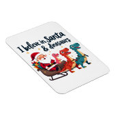 geloven in de Kerstman en dinosaurussen (Santa rij Magneet (Rechterzijde)