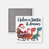 geloven in de Kerstman en dinosaurussen (Santa rij Magneet (Voorkant / Achterkant)