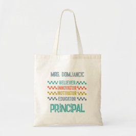 Gelovige, innovator, motivator, opvoeder Principal Tote Bag