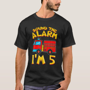Geluid De Alarm die ik ben 5 brandweerjongen 5 de  T-shirt